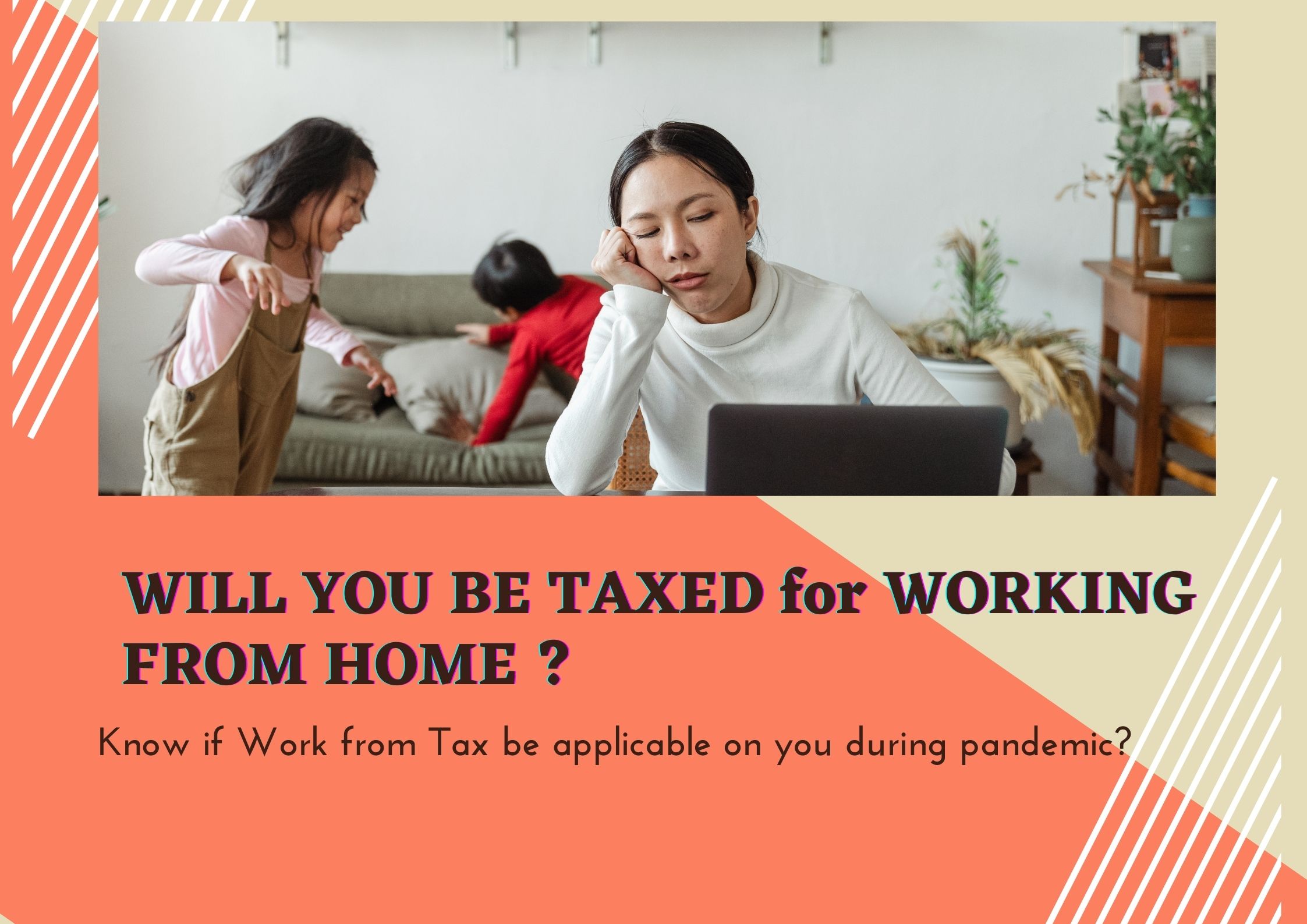Will you be paying WFH (Work From Home) Tax?